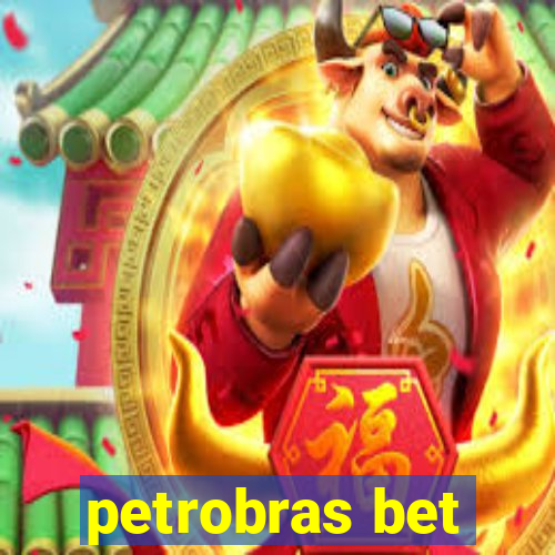 petrobras bet